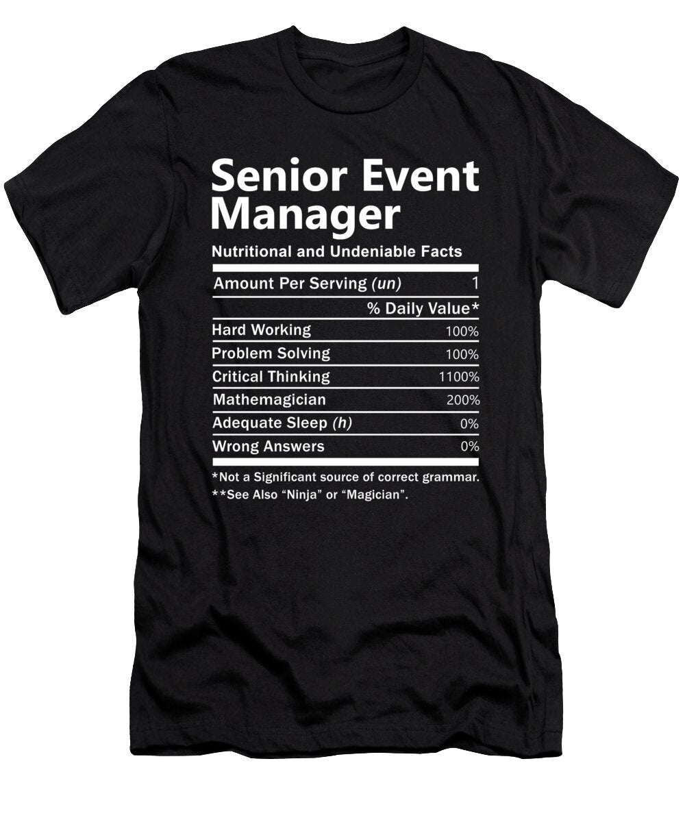 Senior Event Manager Nutrition Factors Gift Item Shi Hu Kang T-Shirt