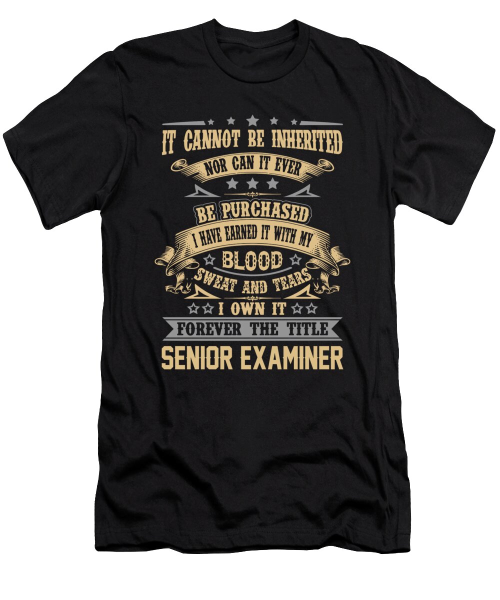 Senior Examiner Forever the Title Job Gift Item Shi Hu Kang T-Shirt