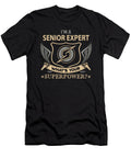Senior Expert What Is Your Superpower Job Gift Item Shi Hu Kang T-Shirt