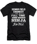 Senior Field Engineer Ninja Job Gift Item Shi Hu Kang T-Shirt