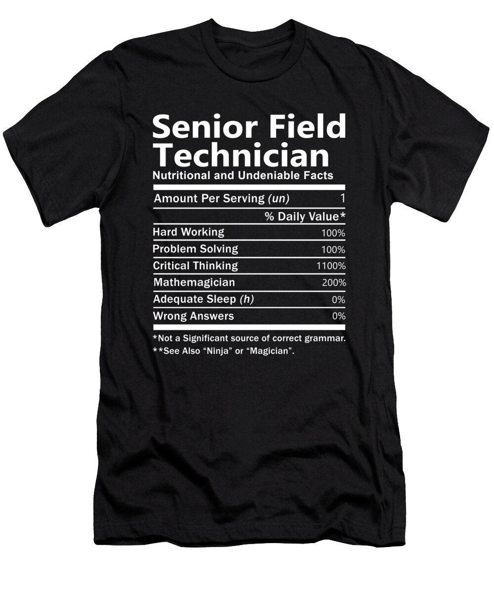 Senior Field Technician Nutrition Factors Gift Item Shi Hu Kang T-Shirt