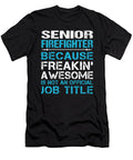Senior Firefighter Freaking Awesome Job Gift Item Shi Hu Kang T-Shirt