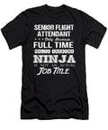 Senior Flight Attendant Ninja Job Gift Item Shi Hu Kang T-Shirt