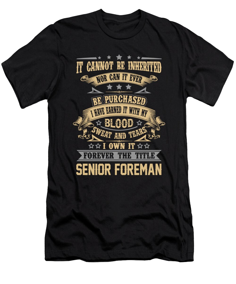 Senior Foreman Forever the Title Job Gift Item Shi Hu Kang T-Shirt