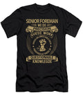 Senior Foreman We Do Precision Job Gift Item Shi Hu Kang T-Shirt