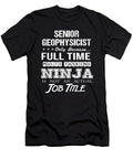 Senior Geophysicist Ninja Job Gift Item Shi Hu Kang T-Shirt