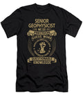 Senior Geophysicist We Do Precision Job Gift Item Shi Hu Kang T-Shirt