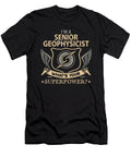 Senior Geophysicist What Is Your Superpower Job Gift Item Shi Hu Kang T-Shirt