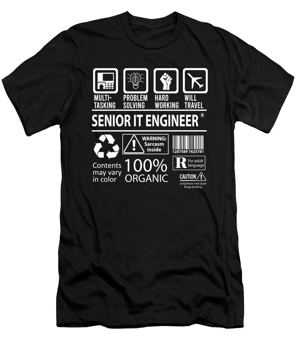 Senior It Engineer Multitasking Job Title Gift Item Shi Hu Kang T-Shirt