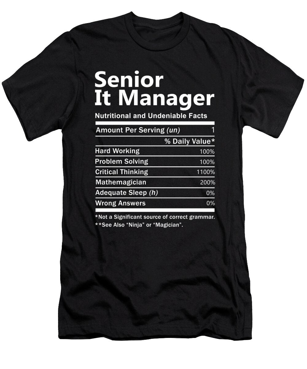 Senior It Manager Nutrition Factors Gift Item Shi Hu Kang T-Shirt