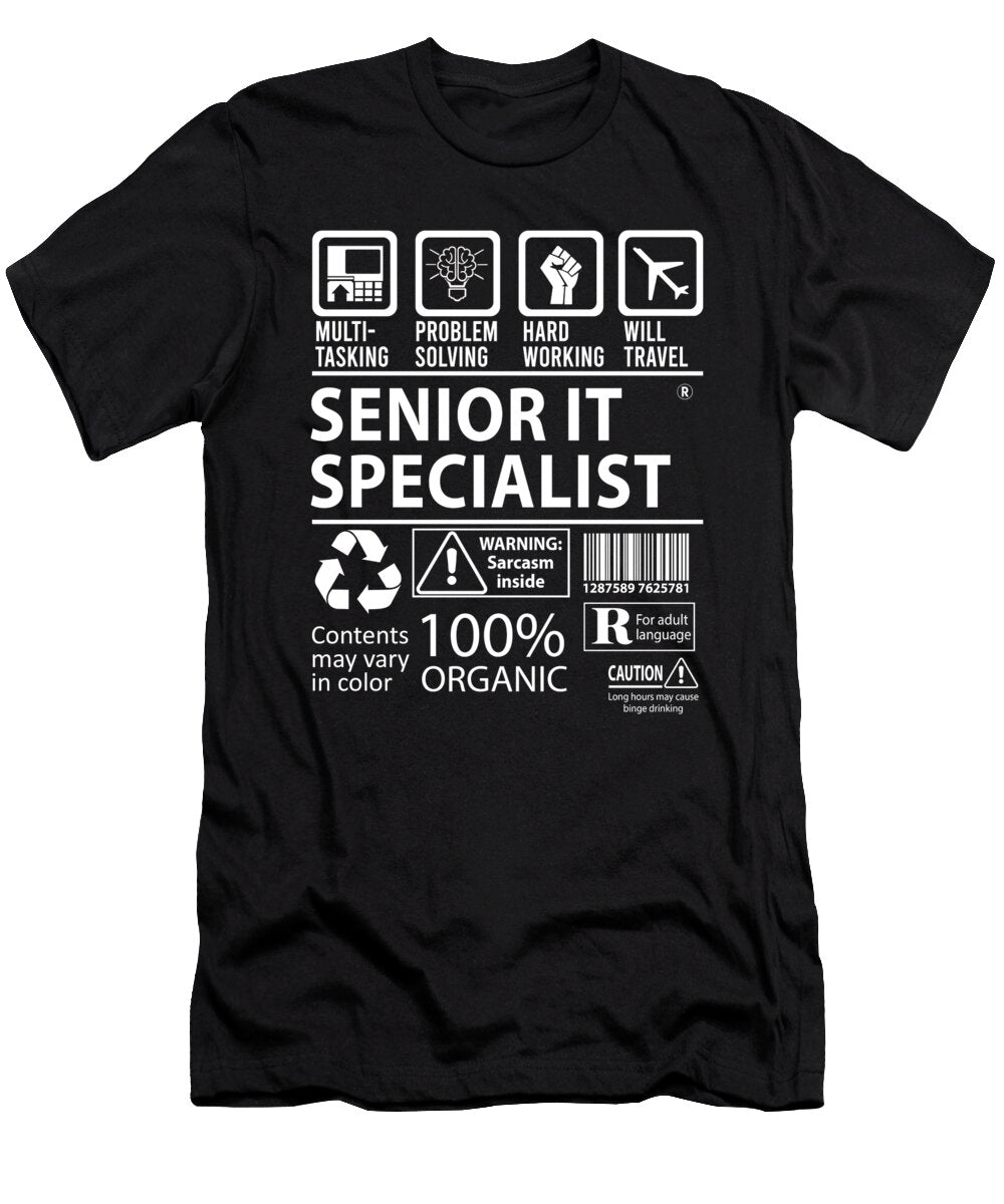 Senior It Specialist Multitasking Job Title Gift Item Shi Hu Kang T-Shirt