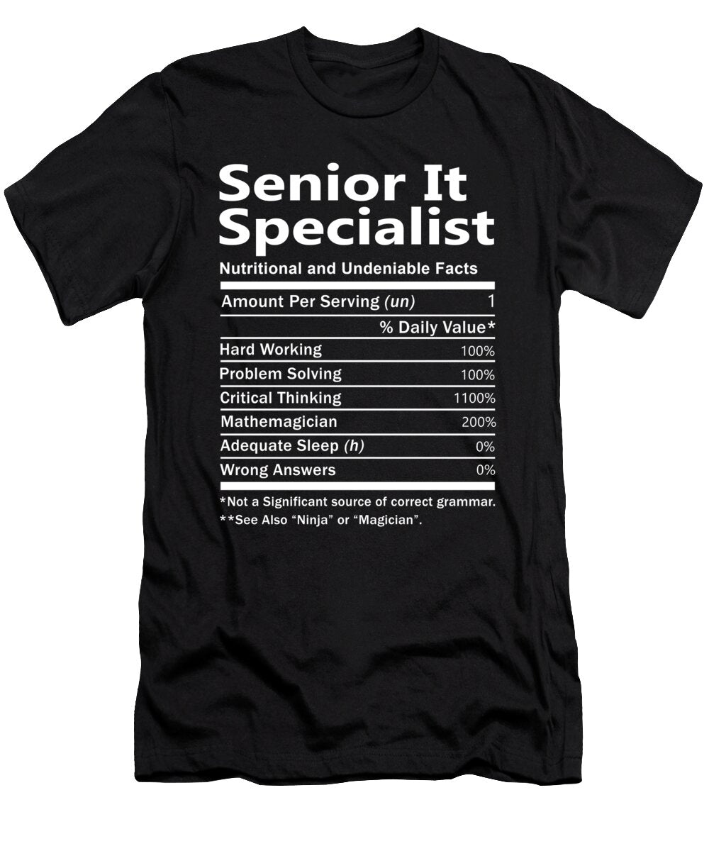Senior It Specialist Nutrition Factors Gift Item Shi Hu Kang T-Shirt