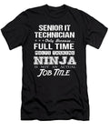 Senior It Technician Ninja Job Gift Item Shi Hu Kang T-Shirt