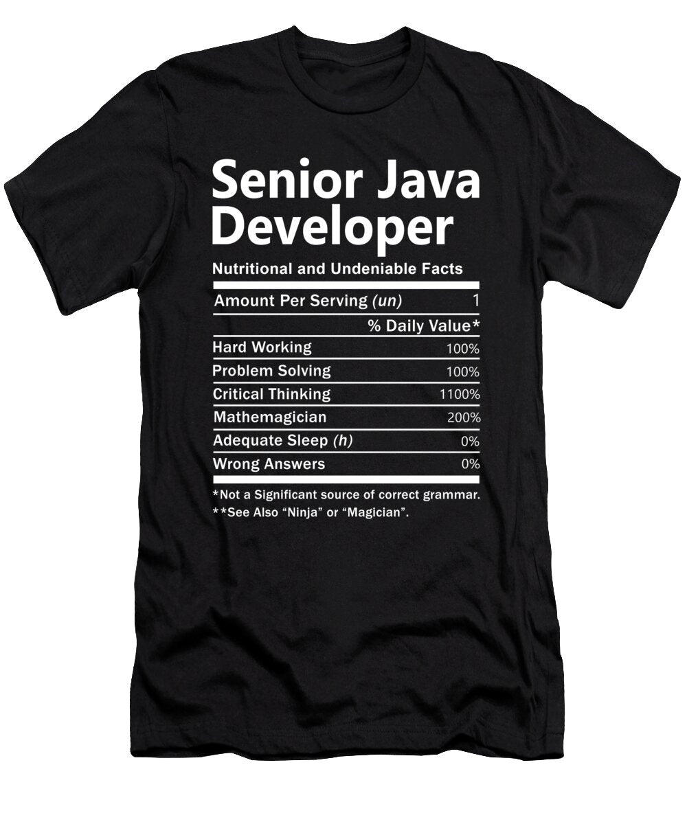 Senior Java Developer Nutrition Factors Gift Item Shi Hu Kang T-Shirt
