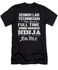 Senior Lab Technician Ninja Job Gift Item Shi Hu Kang T-Shirt