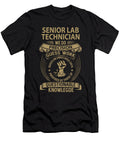Senior Lab Technician We Do Precision Job Gift Item Shi Hu Kang T-Shirt