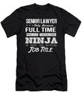 Senior Lawyer Ninja Job Gift Item Shi Hu Kang T-Shirt