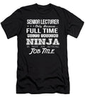 Senior Lecturer Ninja Job Gift Item Shi Hu Kang T-Shirt