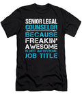 Senior Legal Counselor Freaking Awesome Job Gift Item Shi Hu Kang T-Shirt