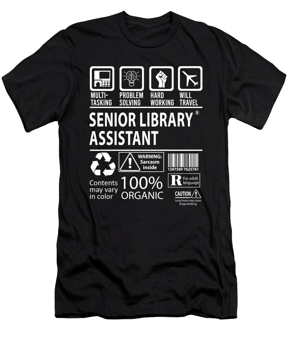 Senior Library Assistant Multitasking Job Title Gift Item Shi Hu Kang T-Shirt