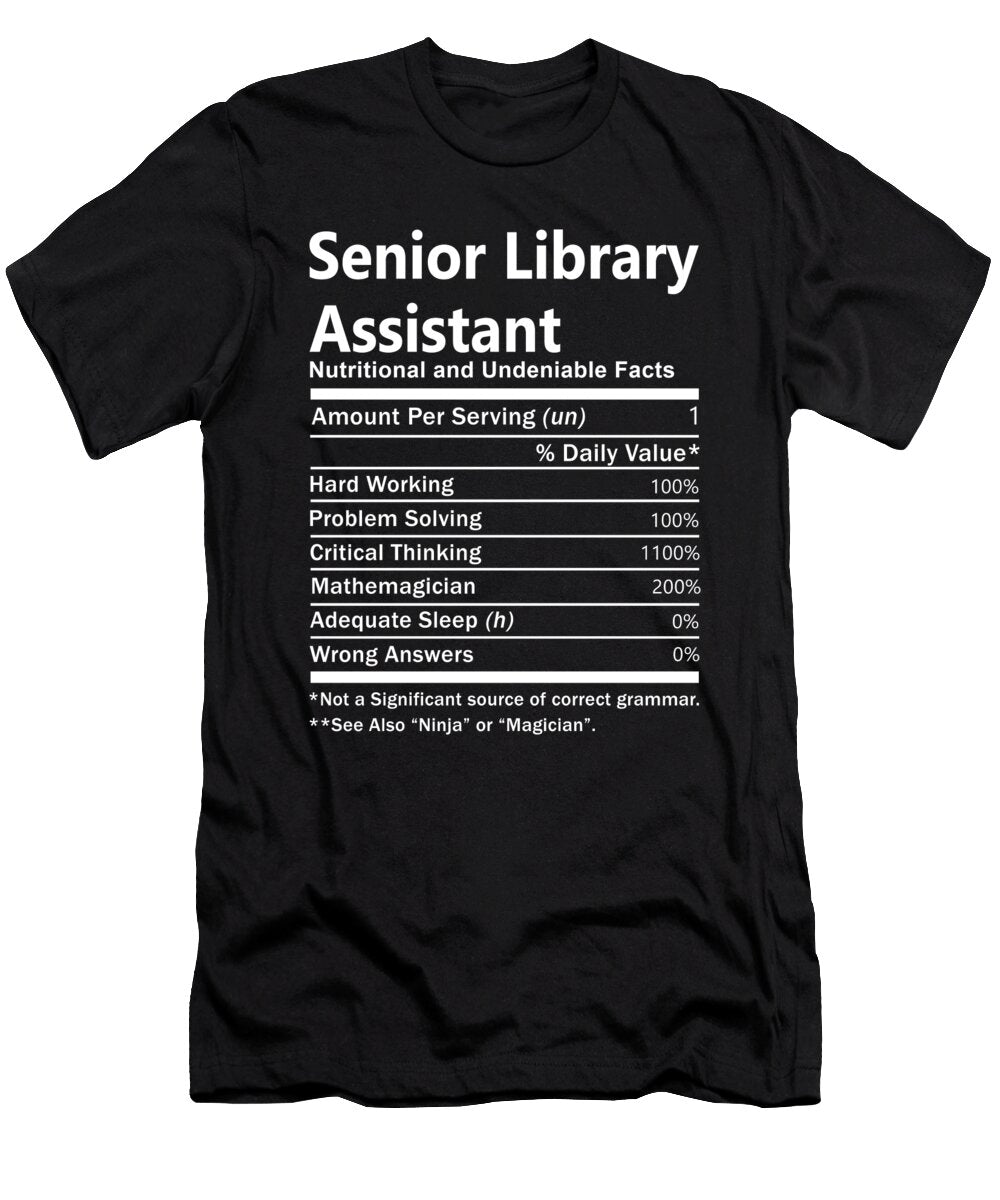 Senior Library Assistant Nutrition Factors Gift Item Shi Hu Kang T-Shirt
