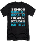 Senior Loan Officer Freaking Awesome Job Gift Item Shi Hu Kang T-Shirt