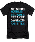Senior Microbiologist Freaking Awesome Job Gift Item Shi Hu Kang T-Shirt