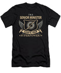 Senior Minister What Is Your Superpower Job Gift Item Shi Hu Kang T-Shirt