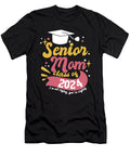 Senior Mom Class of 2024 Funny Graduation Party Proud Mother Maximus Designs T-Shirt
