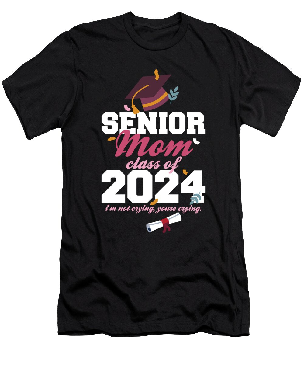 Senior Mom Class of 2024 Graduation Party Proud Mama Funny Maximus Designs T-Shirt