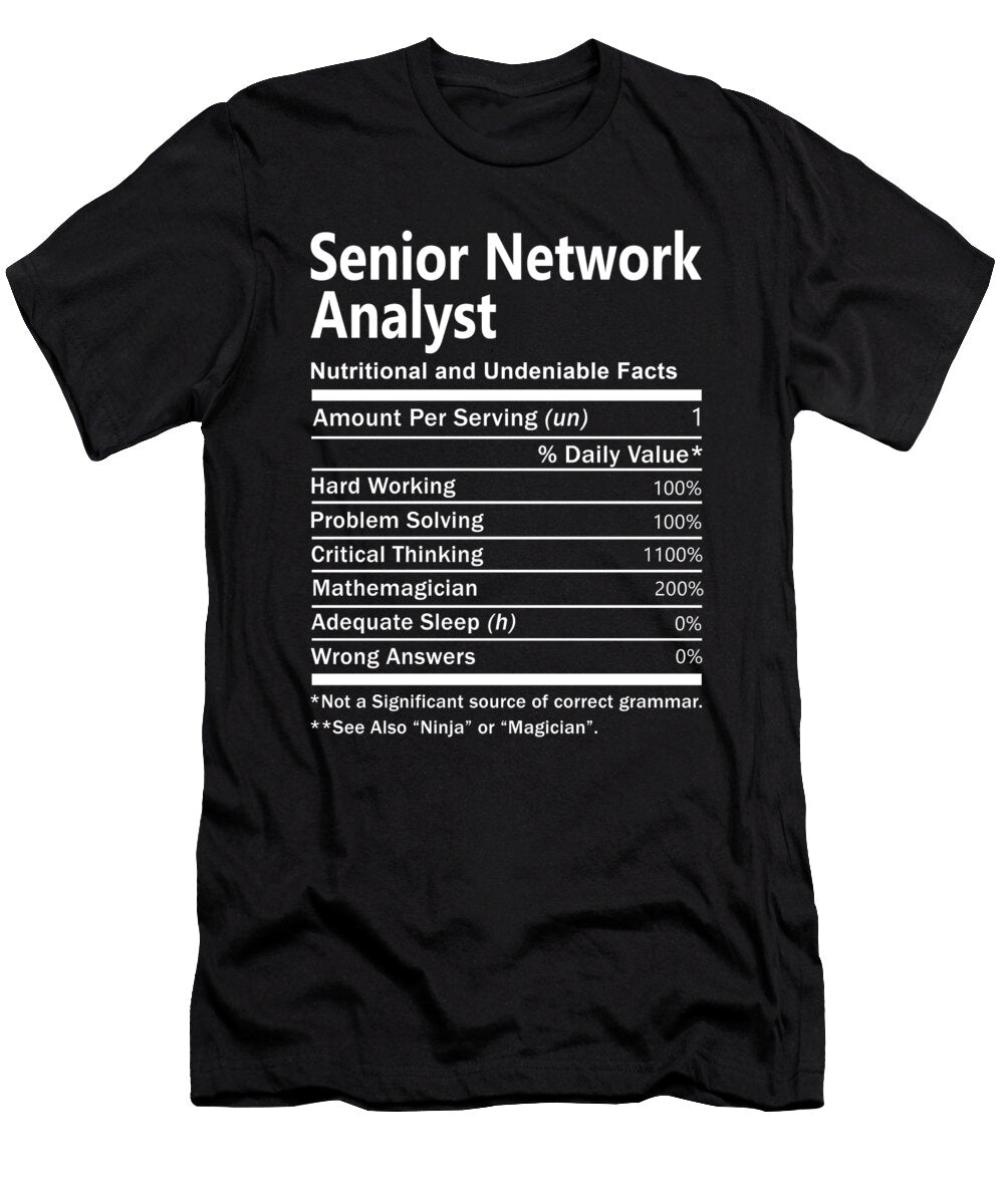 Senior Network Analyst Nutrition Factors Gift Item Shi Hu Kang T-Shirt