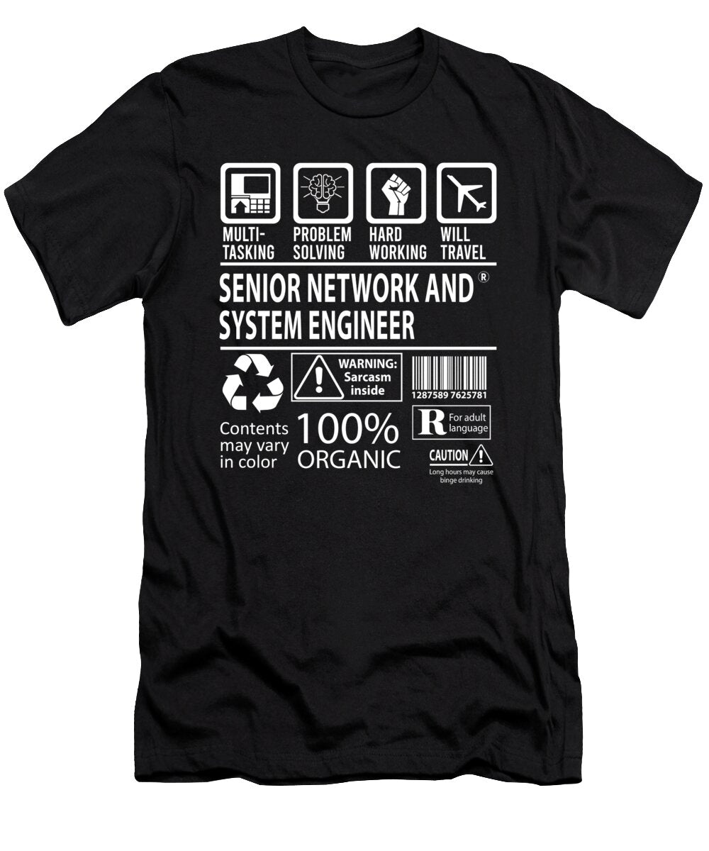 Senior Network and System Engineer Multitasking Job Title Gift Item Shi Hu Kang T-Shirt