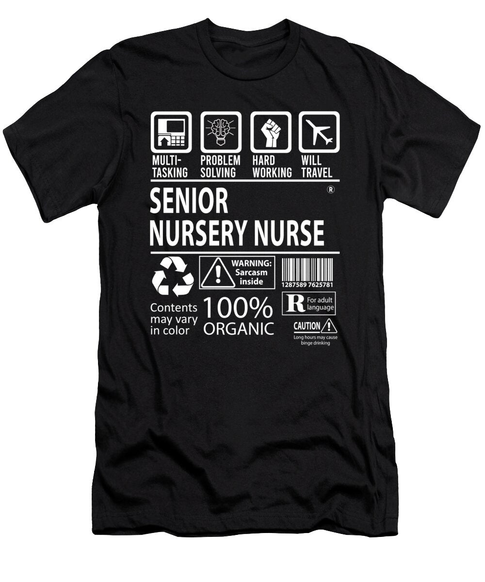 Senior Nursery Nurse Multitasking Job Title Gift Item Shi Hu Kang T-Shirt