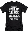 Senior Oracle Dba Ninja Job Gift Item Shi Hu Kang T-Shirt