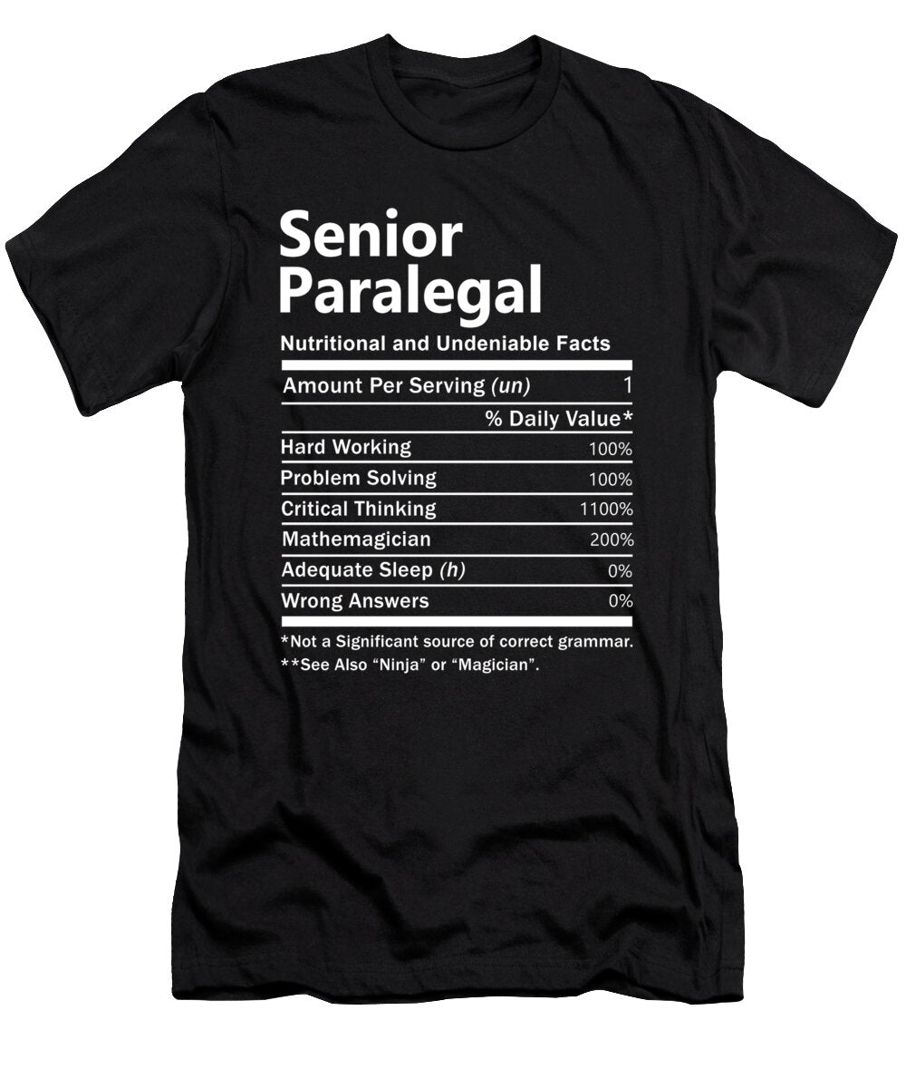 Senior Paralegal Nutrition Factors Gift Item Shi Hu Kang T-Shirt