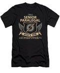 Senior Paralegal What Is Your Superpower Job Gift Item Shi Hu Kang T-Shirt