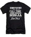 Senior Partner Ninja Job Gift Item Shi Hu Kang T-Shirt