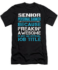 Senior Personal Banker Freaking Awesome Job Gift Item Shi Hu Kang T-Shirt