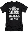 Senior Photographer Ninja Job Gift Item Shi Hu Kang T-Shirt