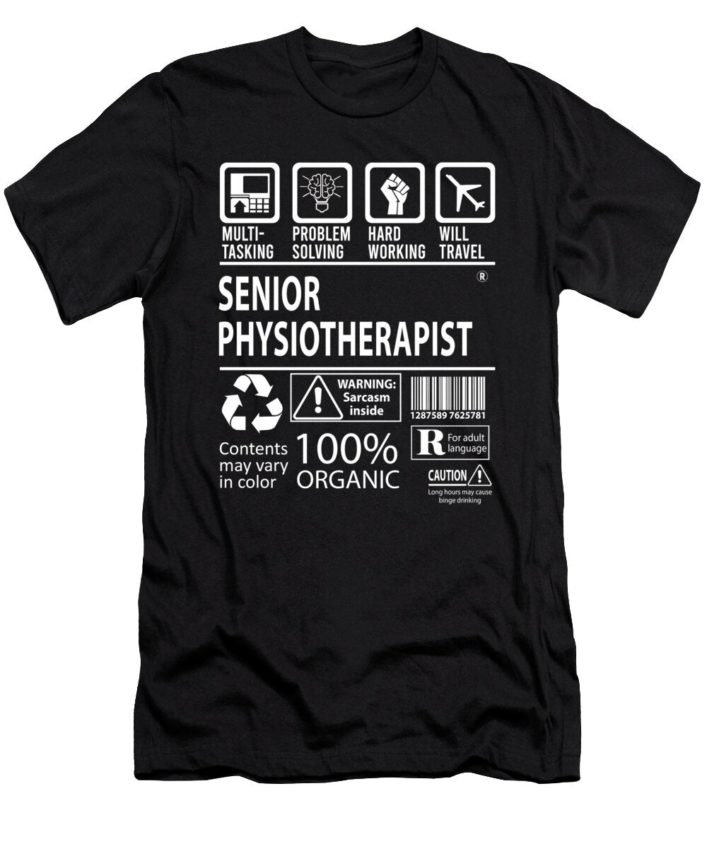Senior Physiotherapist Multitasking Job Title Gift Item Shi Hu Kang T-Shirt