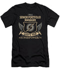 Senior Portfolio Manager What Is Your Superpower Job Gift Item Shi Hu Kang T-Shirt