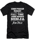 Senior Program Manager Ninja Job Gift Item Shi Hu Kang T-Shirt