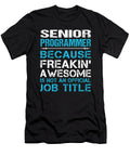 Senior Programmer Freaking Awesome Job Gift Item Shi Hu Kang T-Shirt