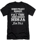 Senior Project Manager Ninja Job Gift Item Shi Hu Kang T-Shirt