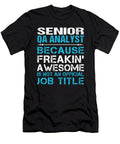 Senior Qa Analyst Freaking Awesome Job Gift Item Shi Hu Kang T-Shirt