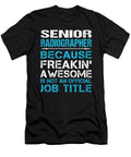 Senior Radiographer Freaking Awesome Job Gift Item Shi Hu Kang T-Shirt