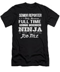 Senior Reporter Ninja Job Gift Item Shi Hu Kang T-Shirt