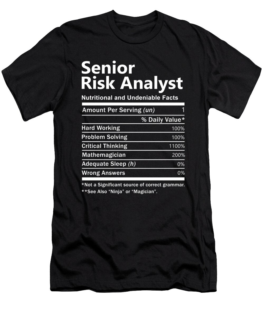 Senior Risk Analyst Nutrition Factors Gift Item Shi Hu Kang T-Shirt