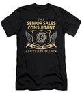 Senior Sales Consultant What Is Your Superpower Job Gift Item Shi Hu Kang T-Shirt