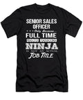 Senior Sales Officer Ninja Job Gift Item Shi Hu Kang T-Shirt